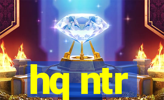 hq ntr